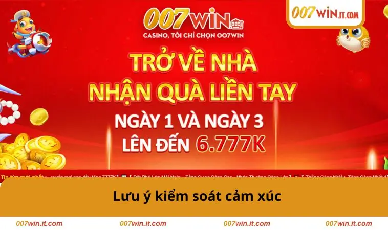 Lưu ý kiểm soát cảm xúc