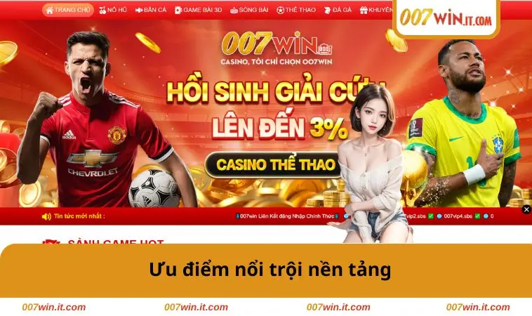 Ưu điểm nổi trội nền tảng